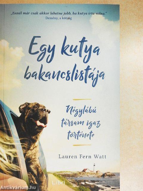 Egy kutya bakancslistája