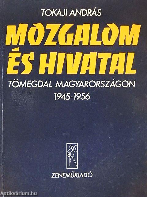 Mozgalom és hivatal