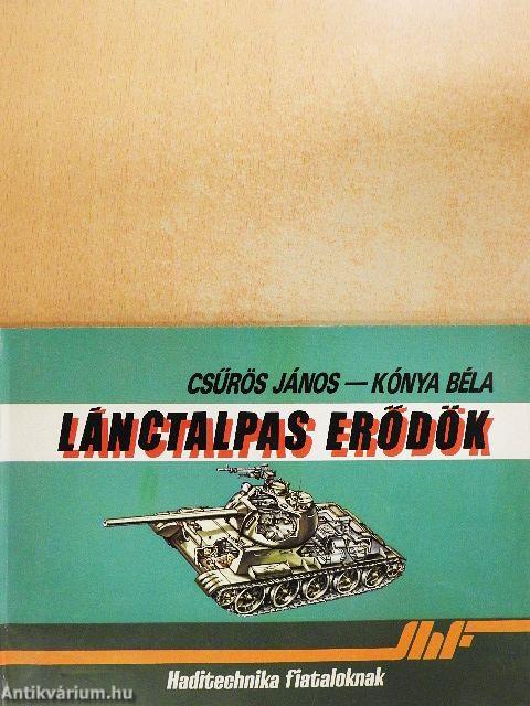 Lánctalpas erődök