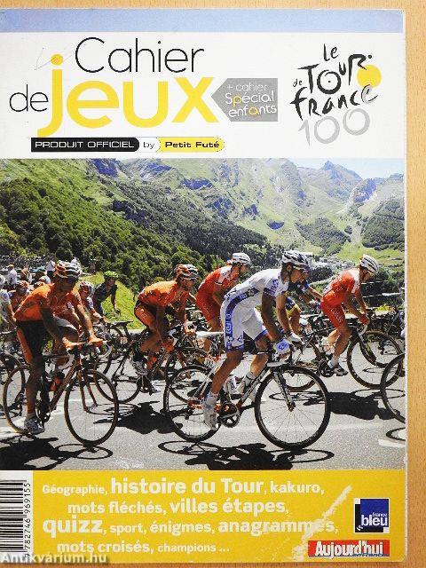 Cahier de jeux de Le Tour de France 100 + cahier spécial enfants