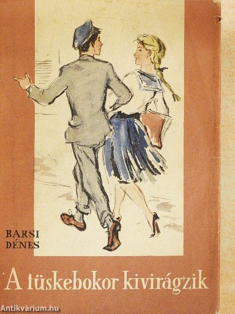 A tüskebokor kivirágzik