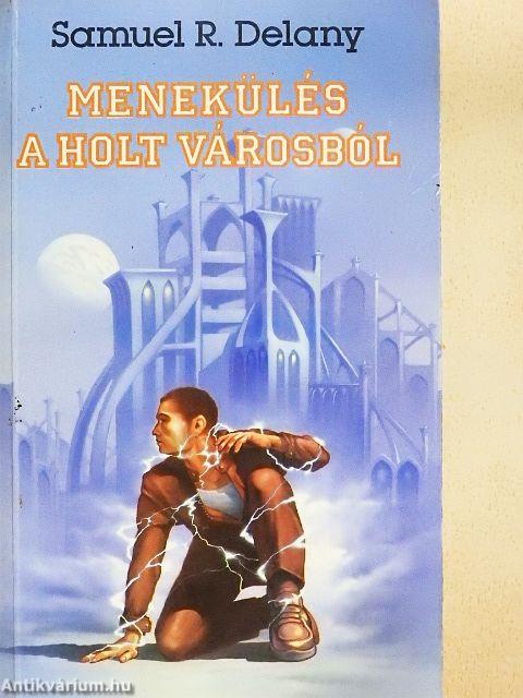 Menekülés a holt városból