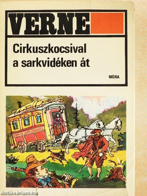 Cirkuszkocsival a sarkvidéken át