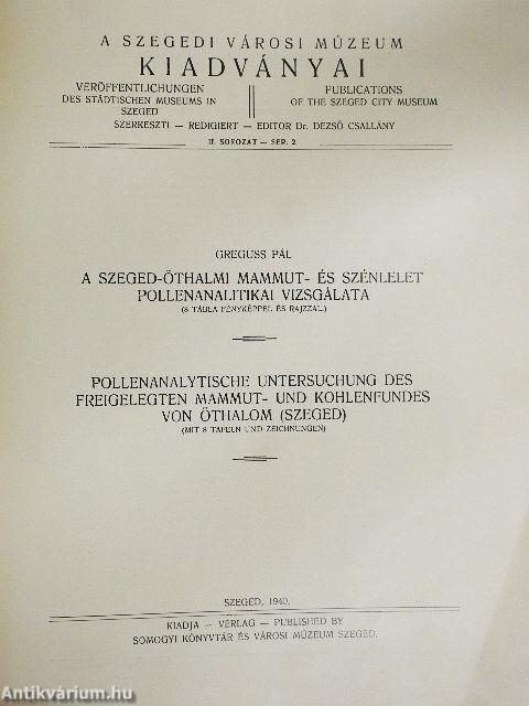 A Szeged-öthalmi mammut- és szénlelet pollenanalitikai vizsgálata