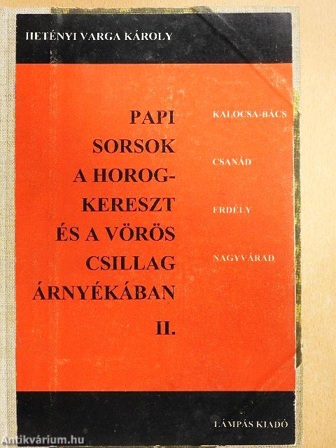 Papi sorsok a horogkereszt és a vörös csillag árnyékában II.
