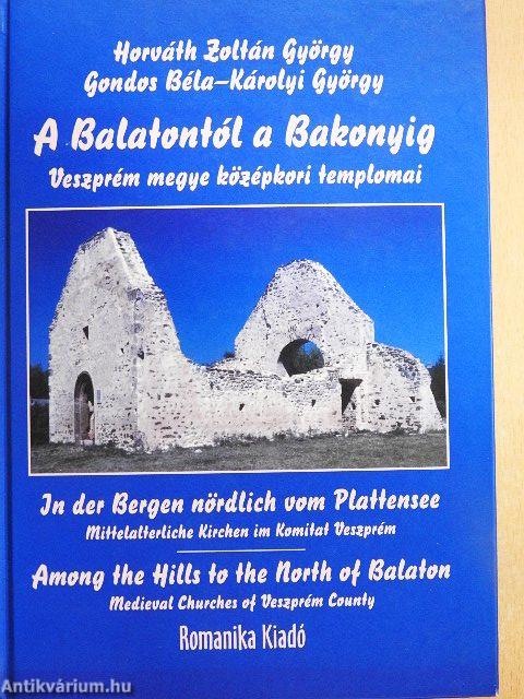 A Balatontól a Bakonyig