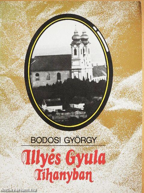 Illyés Gyula Tihanyban