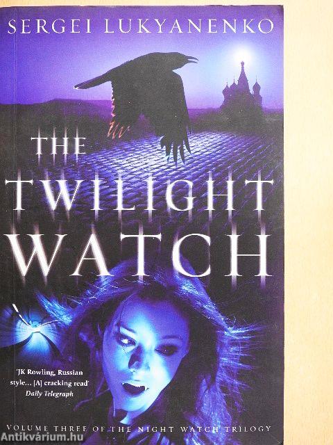 The Twilight Watch