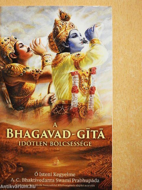 A Bhagavad-gítá időtlen bölcsessége