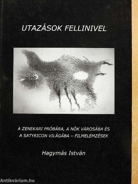 Utazások Fellinivel