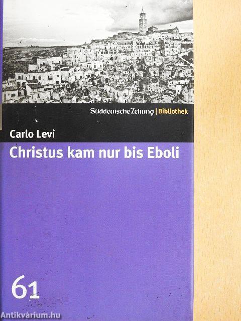 Christus kam nur bis Eboli