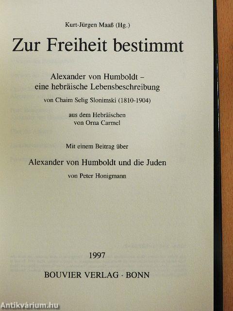 Zur Freiheit Bestimmt