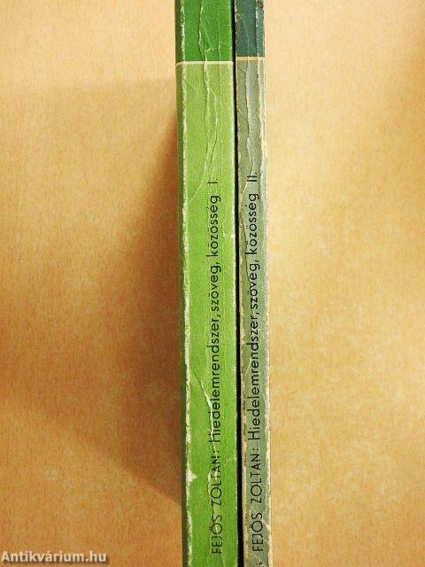 Hiedelemrendszer, szöveg, közösség I-II.