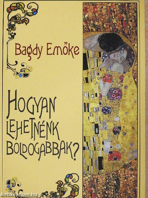 Hogyan lehetnénk boldogabbak?