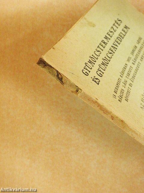 Gyümölcstermesztés és gyümölcsfavédelem