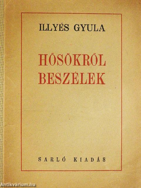 Hősökről beszélek...