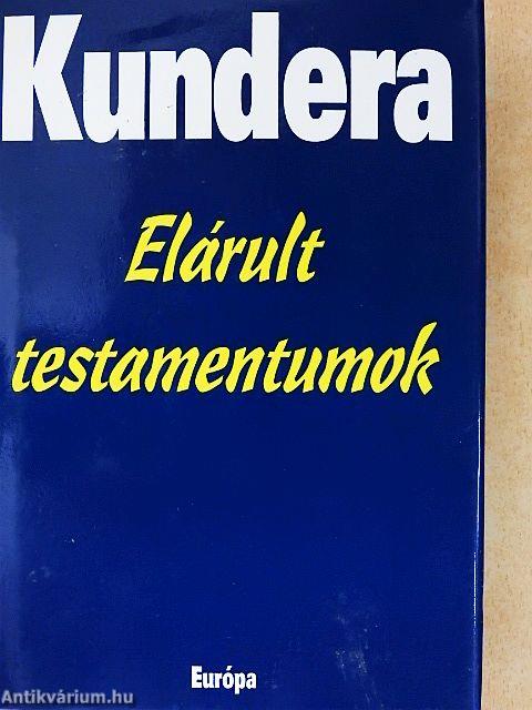 Elárult testamentumok