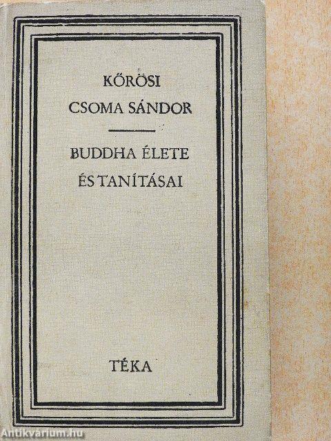 Buddha élete és tanításai