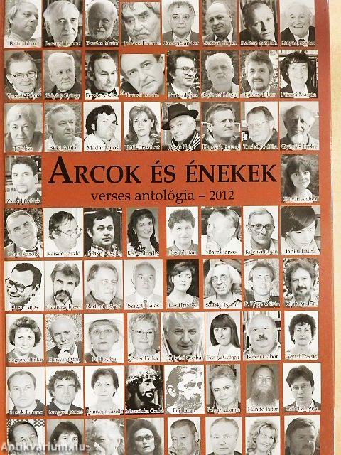 Arcok és énekek 2012
