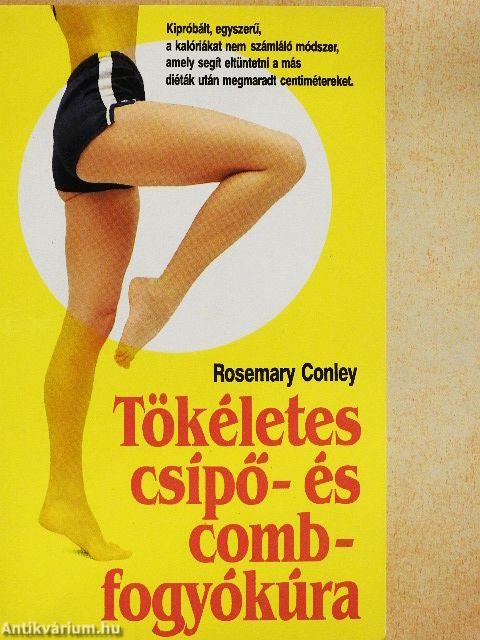 Tökéletes csípő- és combfogyókúra