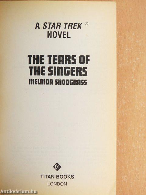 The tears of the singers