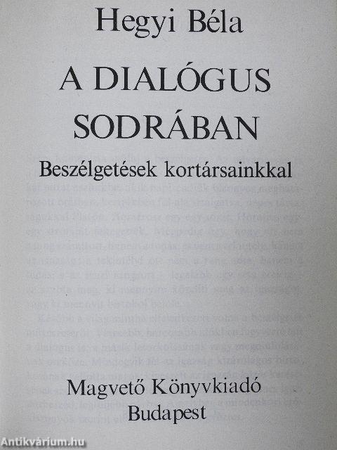 A dialógus sodrában