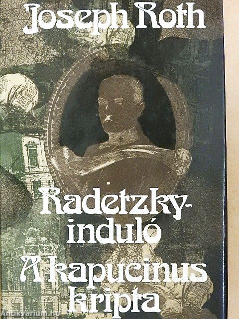Radetzky-induló/A kapucinus kripta