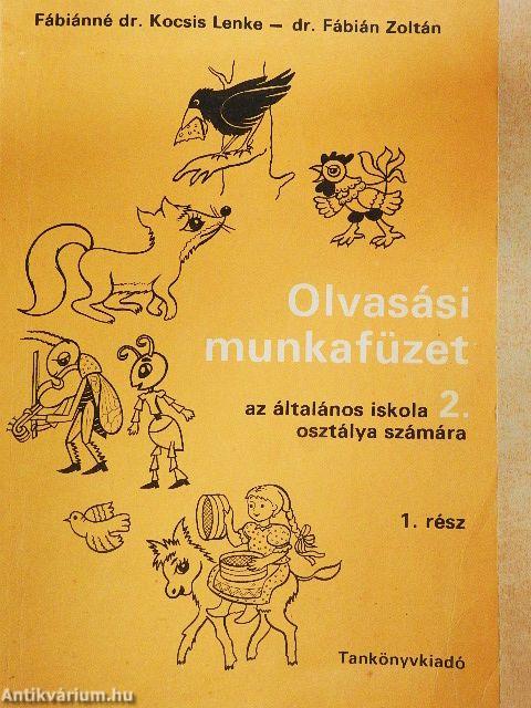 Olvasási munkafüzet az általános iskola 2. osztálya számára 1. rész