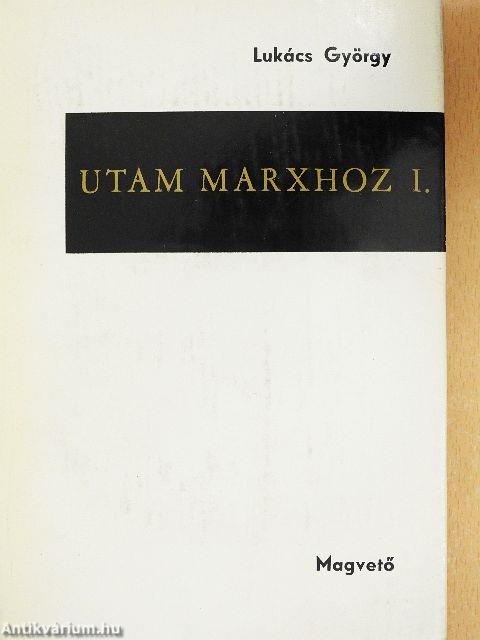 Utam Marxhoz I-II.