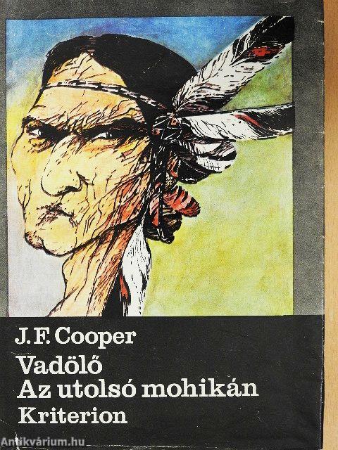 Vadölő/Az utolsó mohikán
