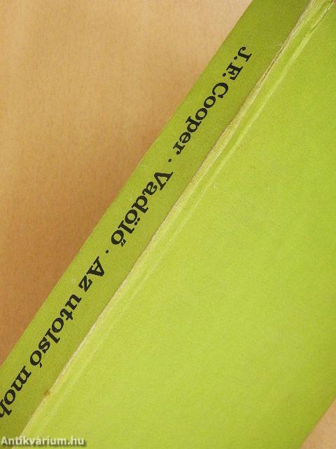 Vadölő/Az utolsó mohikán