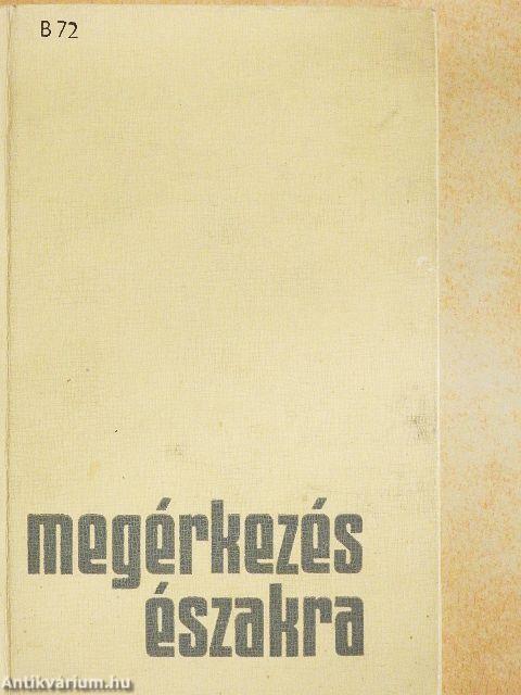 Megérkezés északra