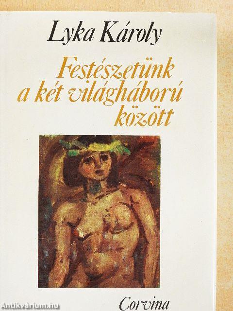 Festészetünk a két világháború között