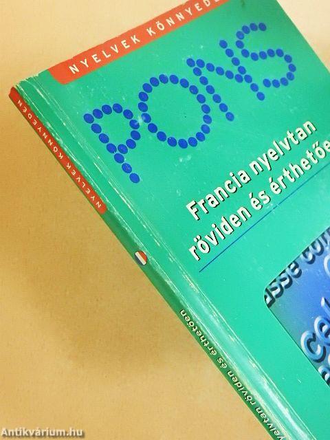 Pons Francia nyelvtan röviden és érthetően