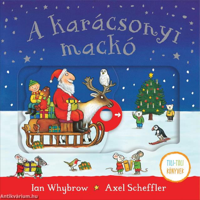 A karácsonyi mackó - Tili - toli könyv