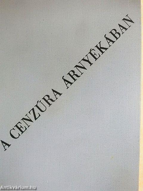 A cenzúra árnyékában