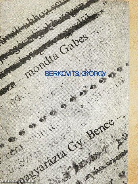 - mondta Gabes - magyarázta Gy. Bence