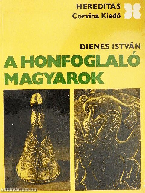 A honfoglaló magyarok