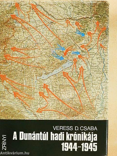 A Dunántúl hadi krónikája