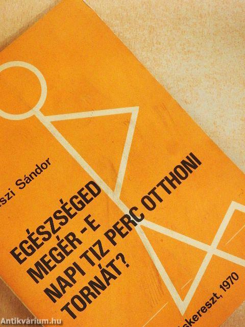 Egészséged megér-e napi tíz perc otthoni tornát?