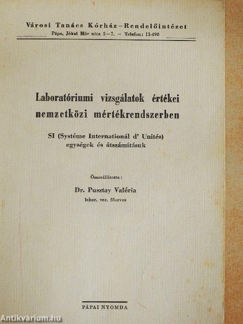 Laboratóriumi vizsgálatok értékei nemzetközi mértékrendszerben