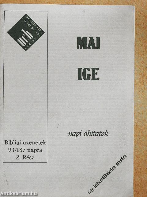 Mai ige - Bibliai üzenetek 93-187 napra 2. 