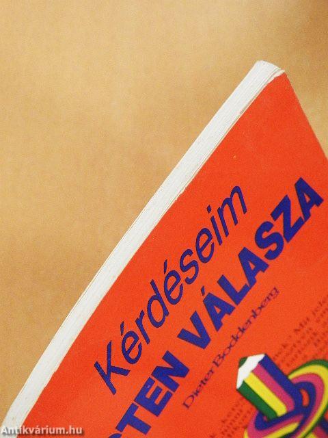 Kérdéseim - Isten válasza