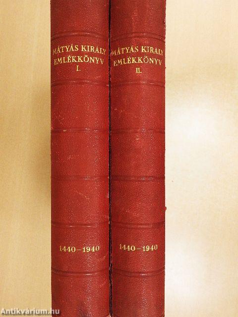 Mátyás király emlékkönyv I-II.