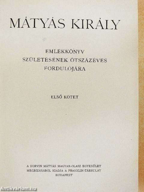 Mátyás király emlékkönyv I-II.