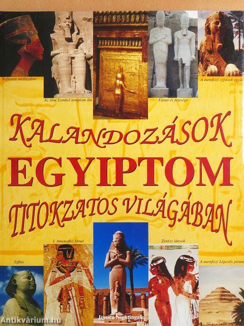 Kalandozások Egyiptom titokzatos világában