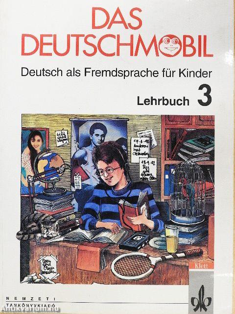 Das Deutschmobil 3 - Lehrbuch