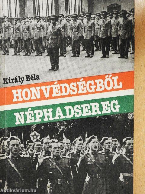 Honvédségből Néphadsereg