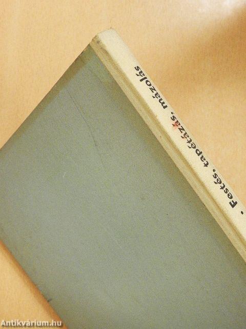 Festés, tapétázás, mázolás