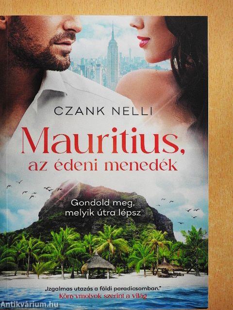 Mauritius, az édeni menedék